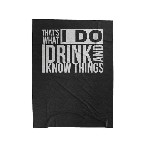 Game Of Thrones Tyrion Lannister I Drink And I Know Things Lettering Velveteen Blanket