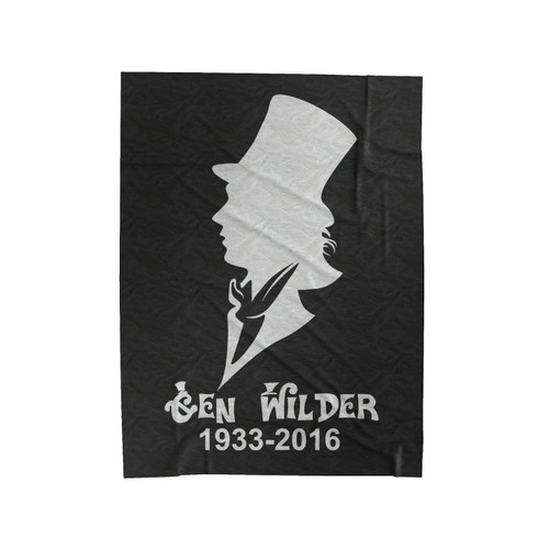 Gene Wilder Rip Willy Wonka Rip Memorial Velveteen Blanket