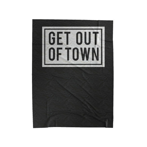Get Out Of Town Velveteen Blanket