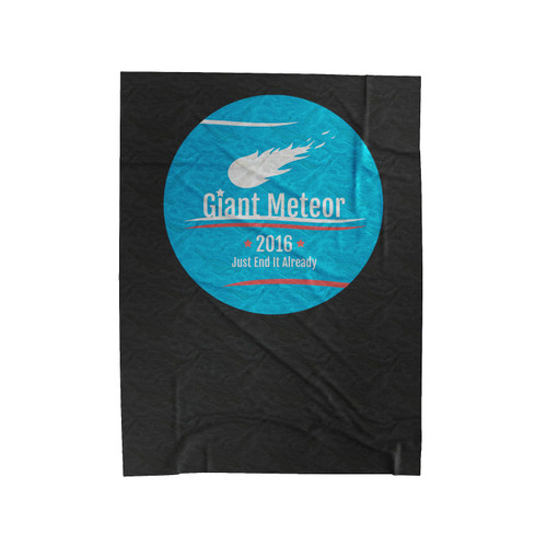 Giant Meteor 2016 Just End It Already 2 Velveteen Blanket