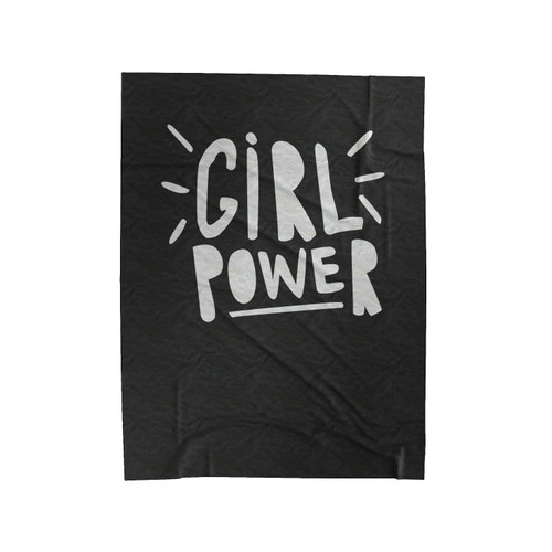 Girl Power Fun Gift For Friend Or Girl Gang Velveteen Blanket