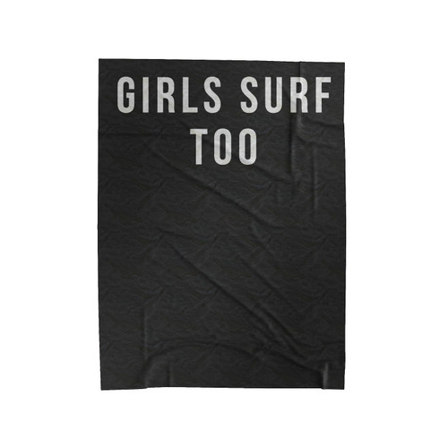Girls Surf Too Velveteen Blanket