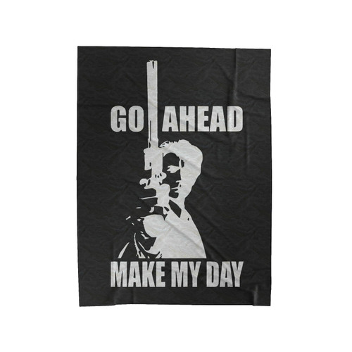 Go Ahead Make My Day Velveteen Blanket