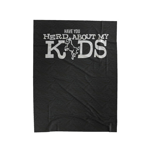 Goat Lovers Herd About My Kids Great Gift For The Crazy Goat Velveteen Blanket