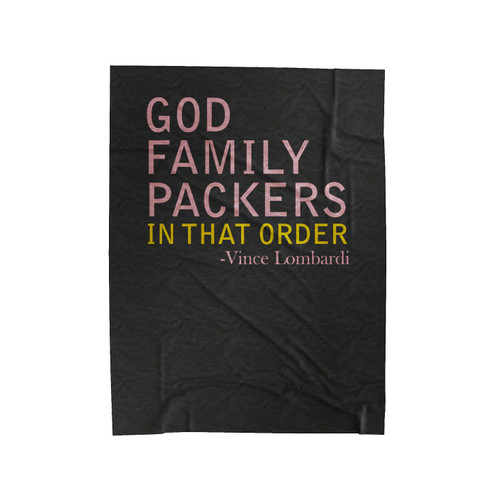 God Family Packers In That Order Green Bay Packers Fan Velveteen Blanket