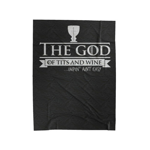 God Of Tits And Wine Velveteen Blanket