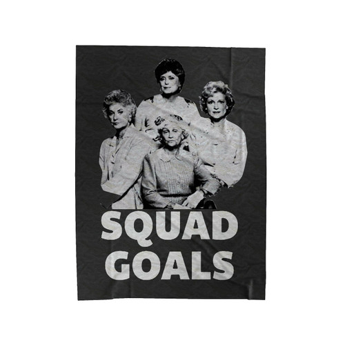 Golden Girls Squad Goals Funny Velveteen Blanket