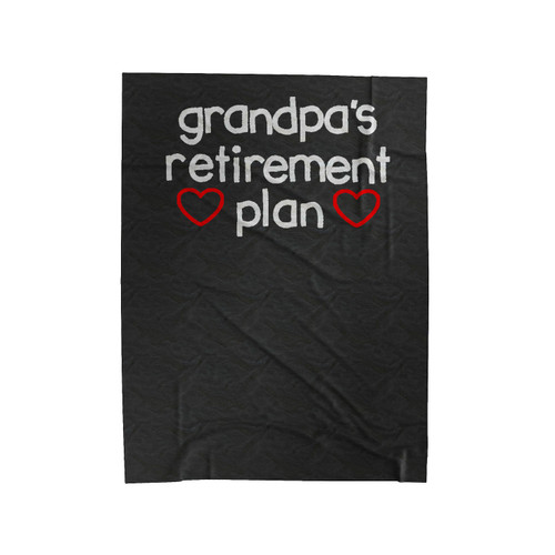 Grandpa's Retirement Plan Pregnancy Announcement Funny Velveteen Blanket