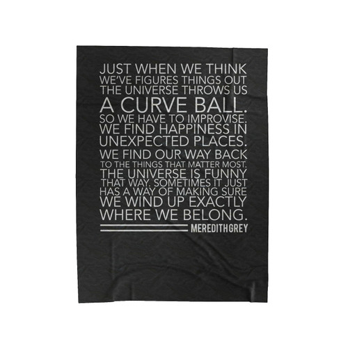 Grey's Anatomy Meredith Grey Curve Ball Quote Velveteen Blanket