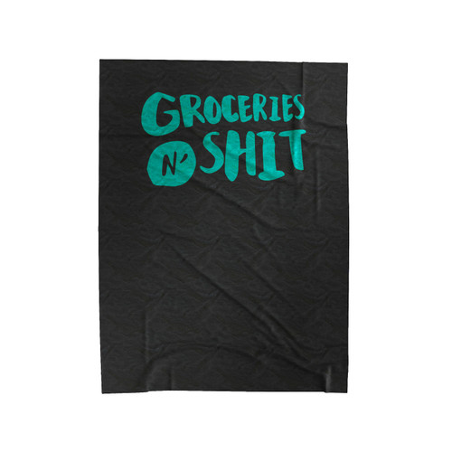 Groceries N' Shit Mature Funny Gift Velveteen Blanket