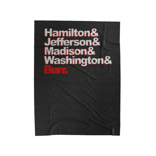Hamilton Jefferson Madison Washington And Burr Character Velveteen Blanket