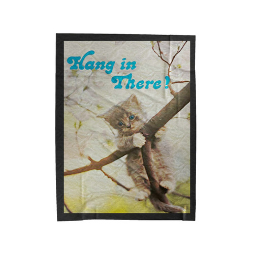 Hang In There Kitten Velveteen Blanket
