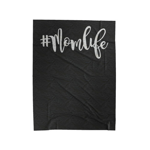 Hashtag Mom Life #Momlife Mama Graphic Momlife Velveteen Blanket