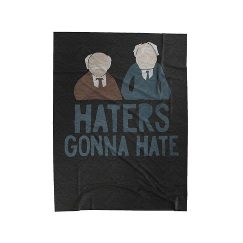 Haters Gonna Hate The Muppets Statler Waldorf Old Guys Kermit Velveteen Blanket