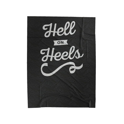 Hell On Heels Country Girl Gift Velveteen Blanket