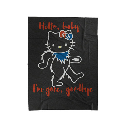 Hello Baby I'm Gone Goodbye Velveteen Blanket