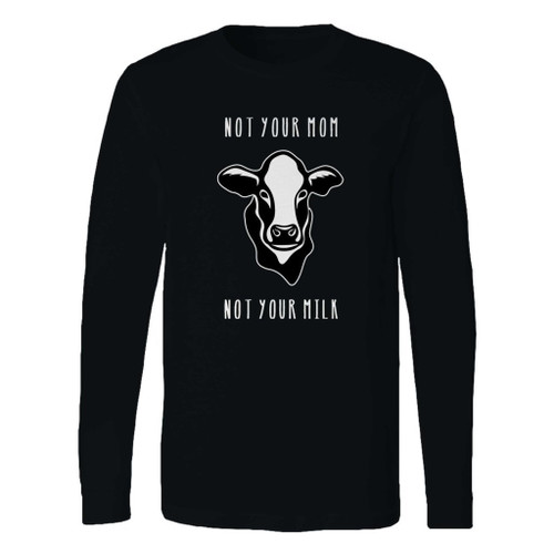 This classic fit not your mom not your milk long sleeve shirt is casually elegant and very comfortable. With fine quality print to make one stand out, it's a perfect fit for every occasion.