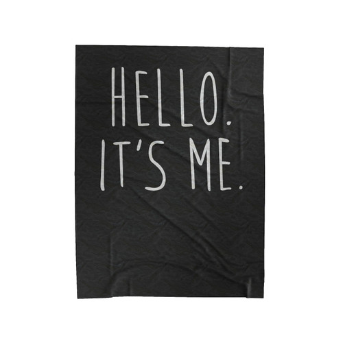 Hello. It's Me Funny Music Adele Velveteen Blanket