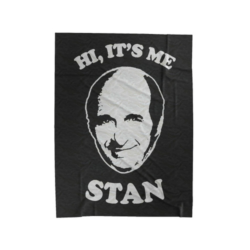 Hi I'ts Me Stan Golden Girls Velveteen Blanket