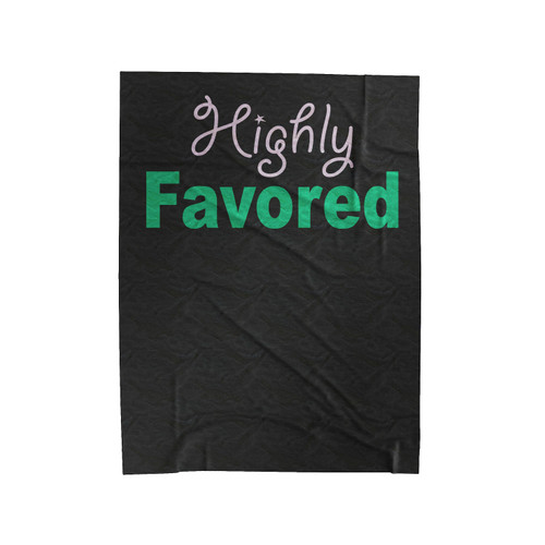 Highly Favored Velveteen Blanket