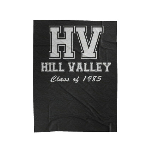 Hill Valley High School Class Of 1985 Velveteen Blanket