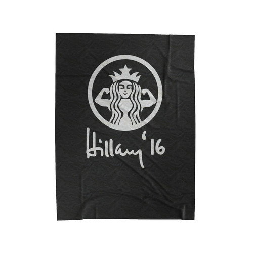 Hillary Clinton Starbucks Strong Hillary 2016 Velveteen Blanket