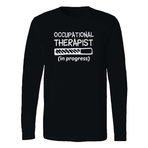 This classic fit occupational therapist in progress long sleeve shirt is casually elegant and very comfortable. With fine quality print to make one stand out, it's a perfect fit for every occasion.