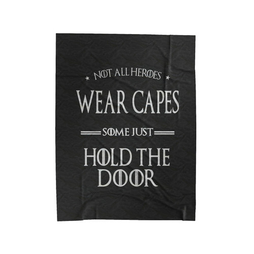 Hold The Door Game Of Thrones Velveteen Blanket