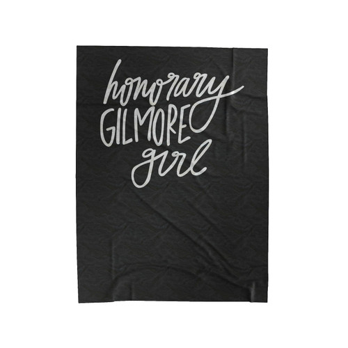 Honorary Gilmore Girl Hand Lettered Velveteen Blanket
