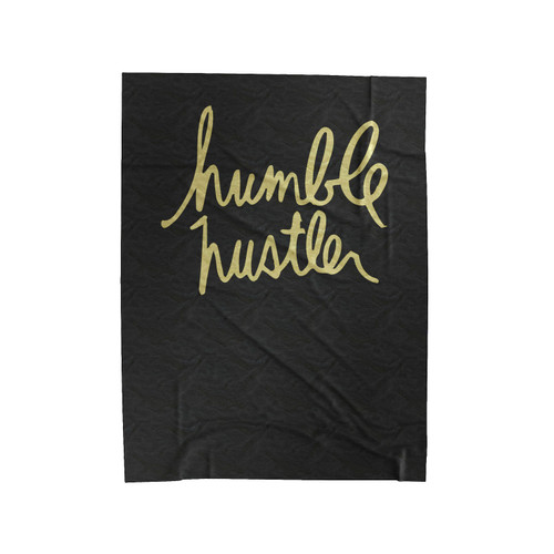 Humble Hustler Velveteen Blanket
