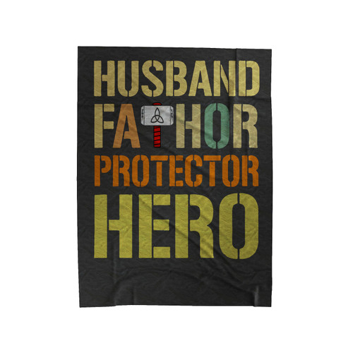 Husband Fathor Protector Hero Velveteen Blanket