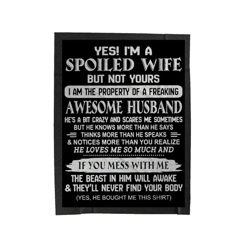 I Am A Spoiled Wife Velveteen Blanket