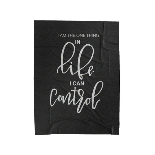 I Am The One Thing In Life I Can Control Hamilton Quote Velveteen Blanket