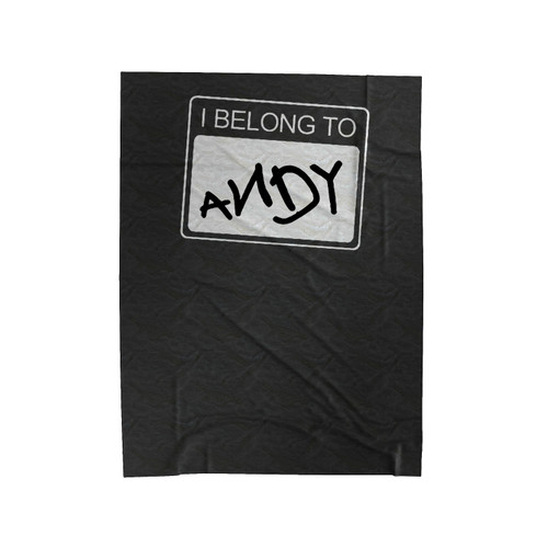 I Belong To Andy Disney Inspired Toy Story Velveteen Blanket