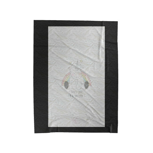 I Don't Care I'm A Unicorn 1 Velveteen Blanket