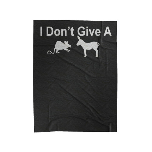 I Don't Give A Rats Ass Funny Humor Velveteen Blanket
