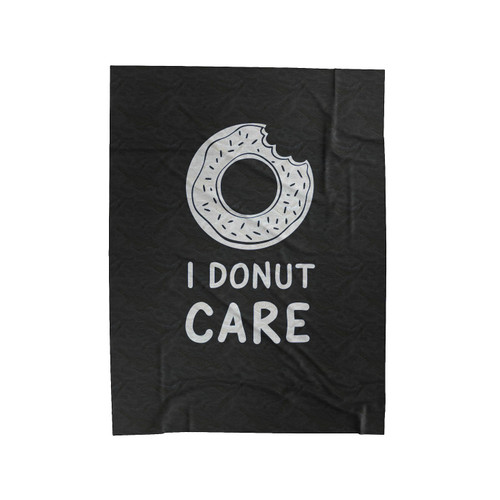 I Donut Care 1 Velveteen Blanket