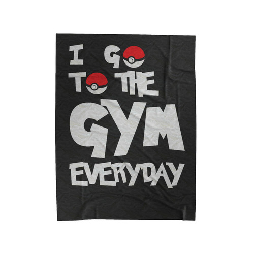 I Go To The Gym Everyday Velveteen Blanket