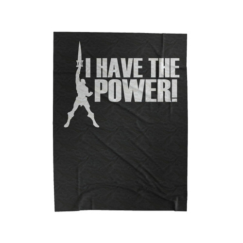 I Have The Power Velveteen Blanket