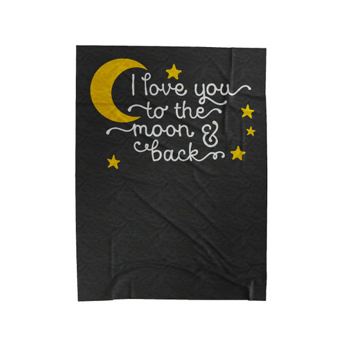 I Love You To The Moon & Back Velveteen Blanket