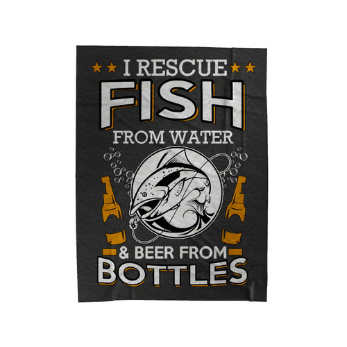 I Rescue Fish From Water And Beer From Bottles Velveteen Blanket