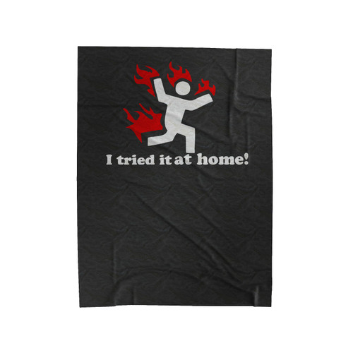 I Tried It At Home Science Fail Epic Velveteen Blanket