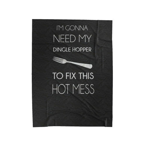 I'm Gonna Need My Dingle Hopper To Fix This Hot Mess Little Mermaid Funny Disney Velveteen Blanket