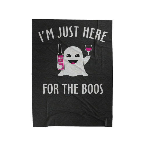 I'm Just Here For The Boos Velveteen Blanket
