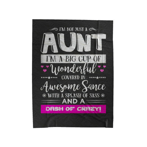 I'm Not Just A Aunt Velveteen Blanket