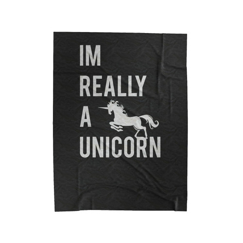 I'm Really A Unicorn Next Level Velveteen Blanket