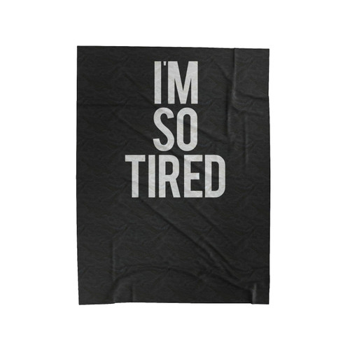 I'm So Tired + I'm Not Tired Mothers Day Gift Mama Bear 1 Velveteen Blanket
