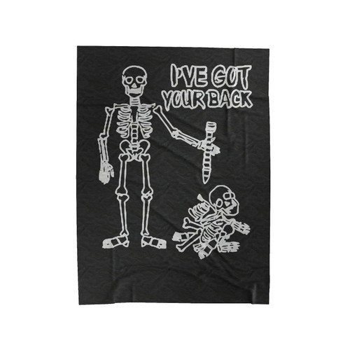 I'Ve Got Your Back Funny Halloween Skeleton Velveteen Blanket