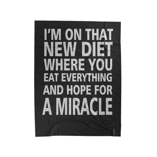 Im On That New Diettumblr Quotes Velveteen Blanket