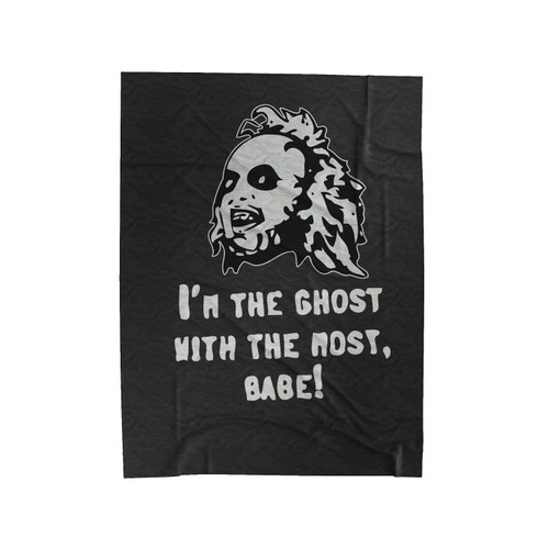 Im The Ghost With The Most Babe Beetlejuice Velveteen Blanket